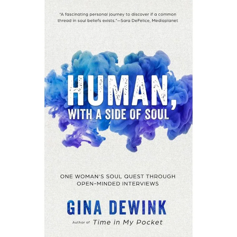 Human, with a Side of Soul