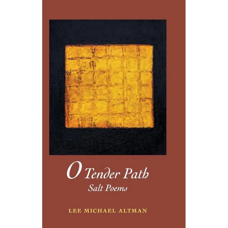 O Tender Path