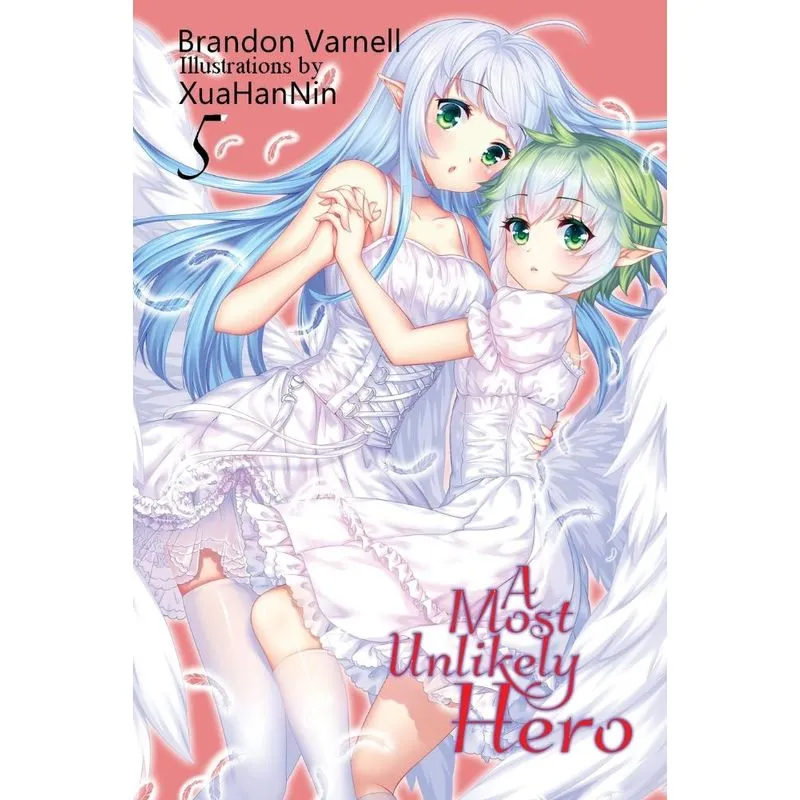 A Most Unlikely Hero, Volume 5