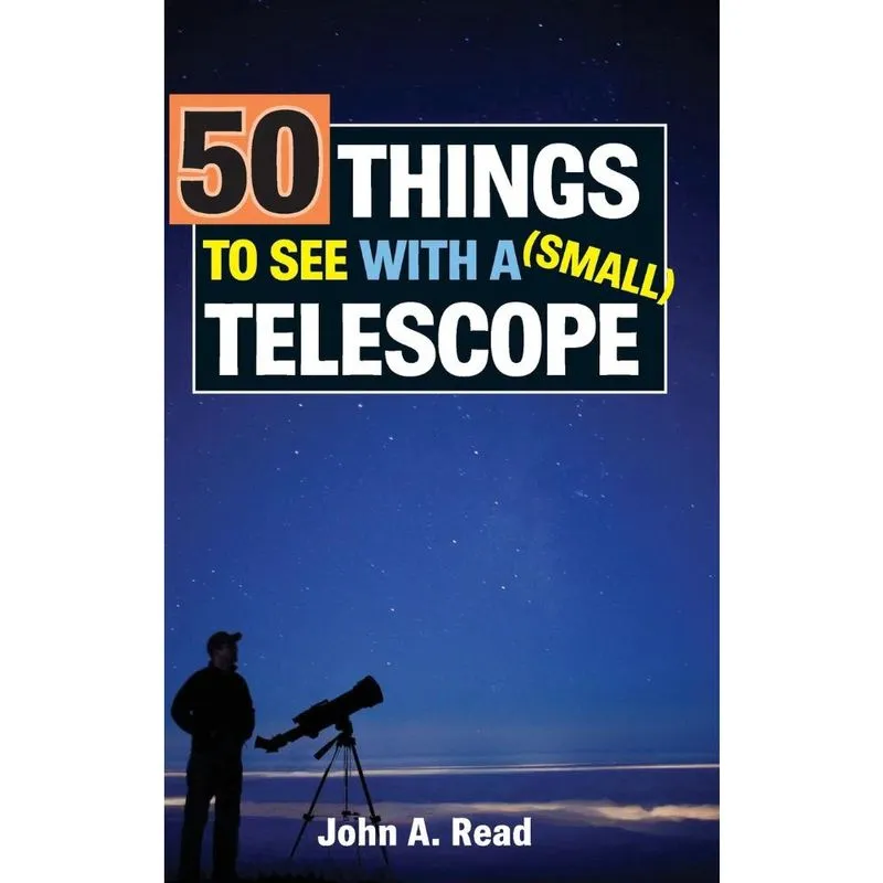 50 Things to See with a Small Telescope