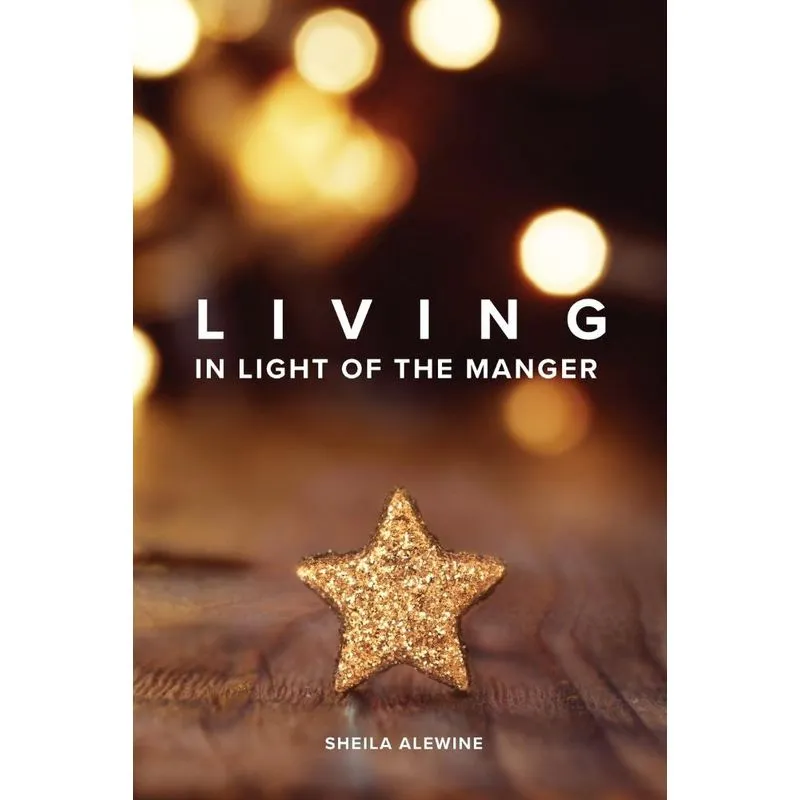 Living In Light Of The Manger
