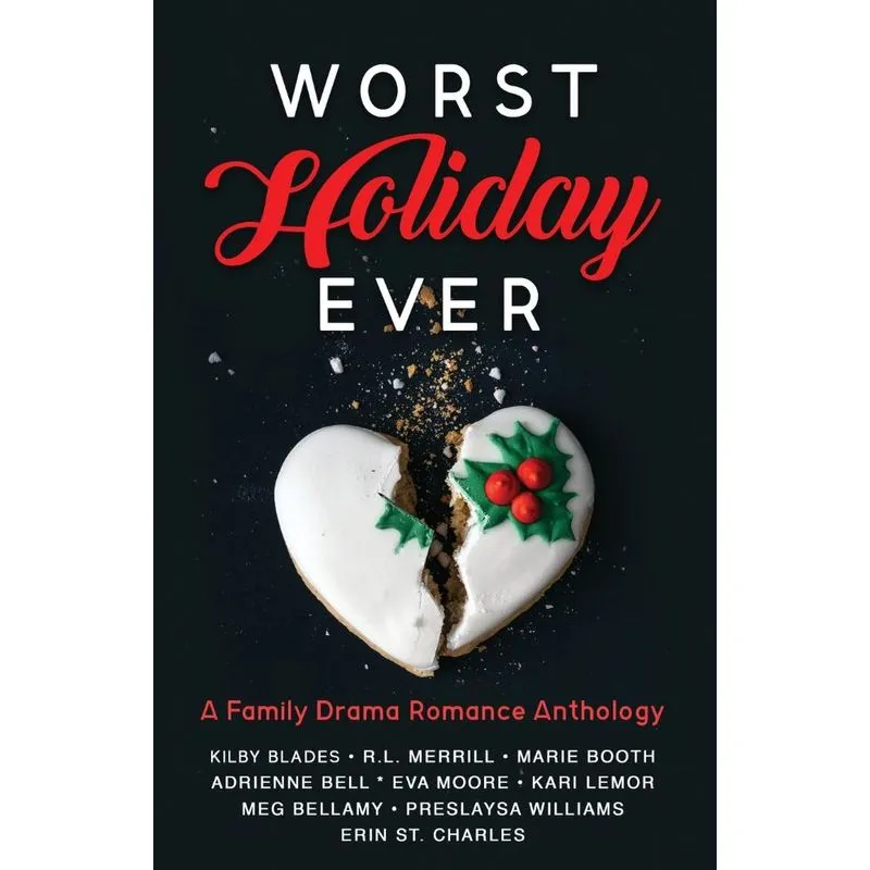Worst Holiday Ever