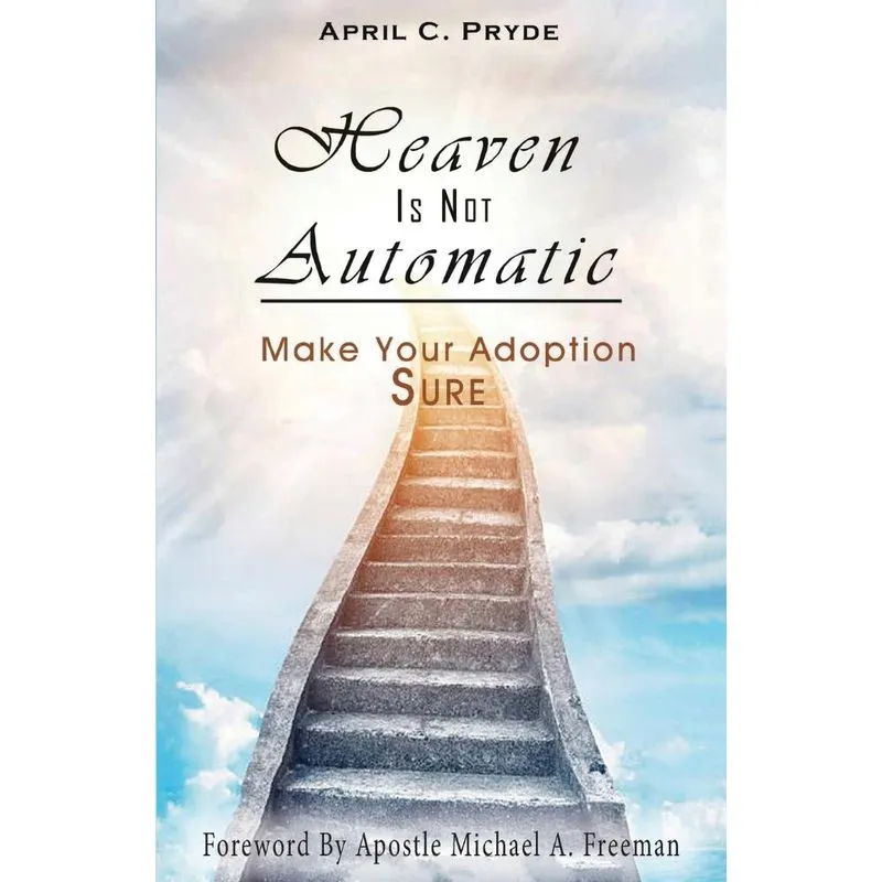 Heaven Is Not Automatic