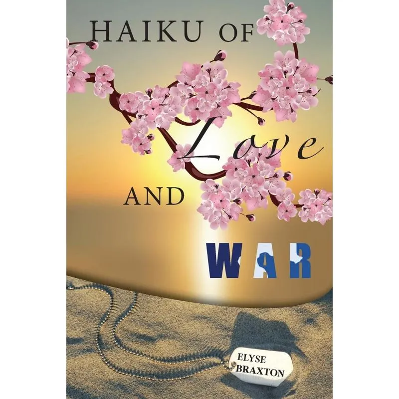 Haiku of Love and War