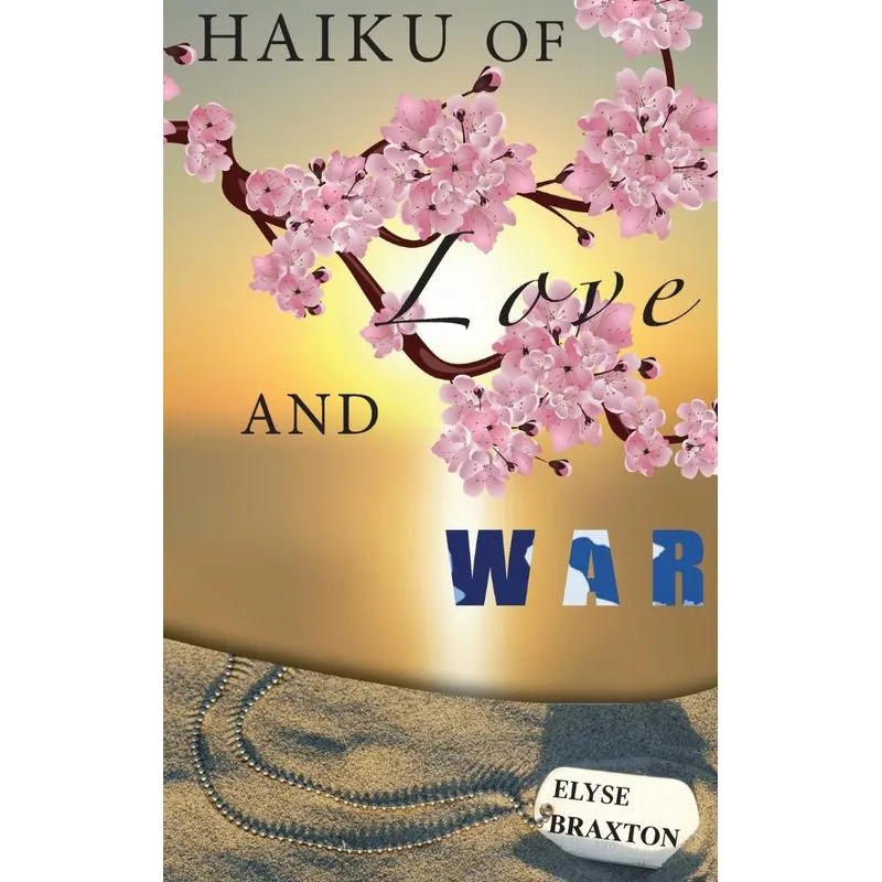 Haiku of Love and War