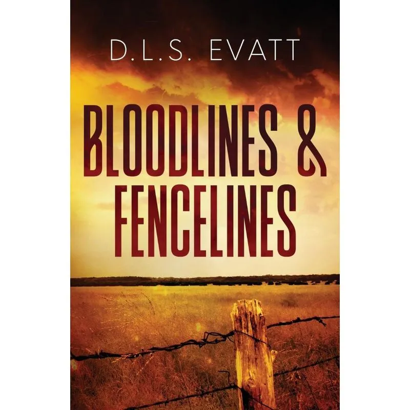 Bloodlines &amp; Fencelines