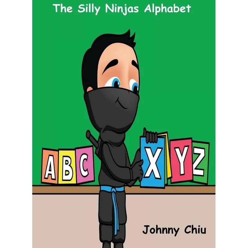 The Silly Ninjas Alphabet