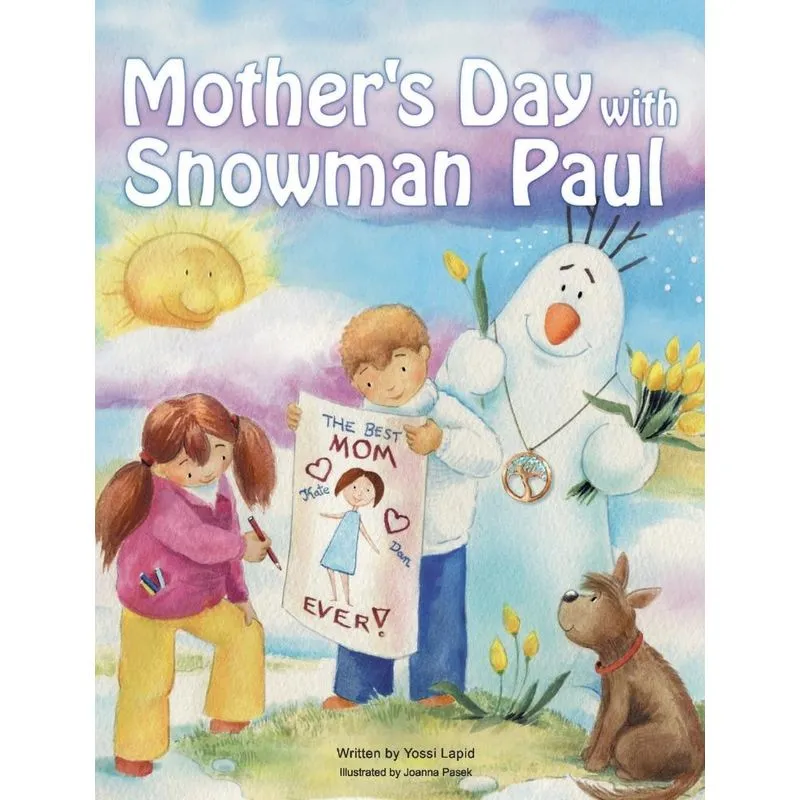 Mothers Day with Snowman Paul