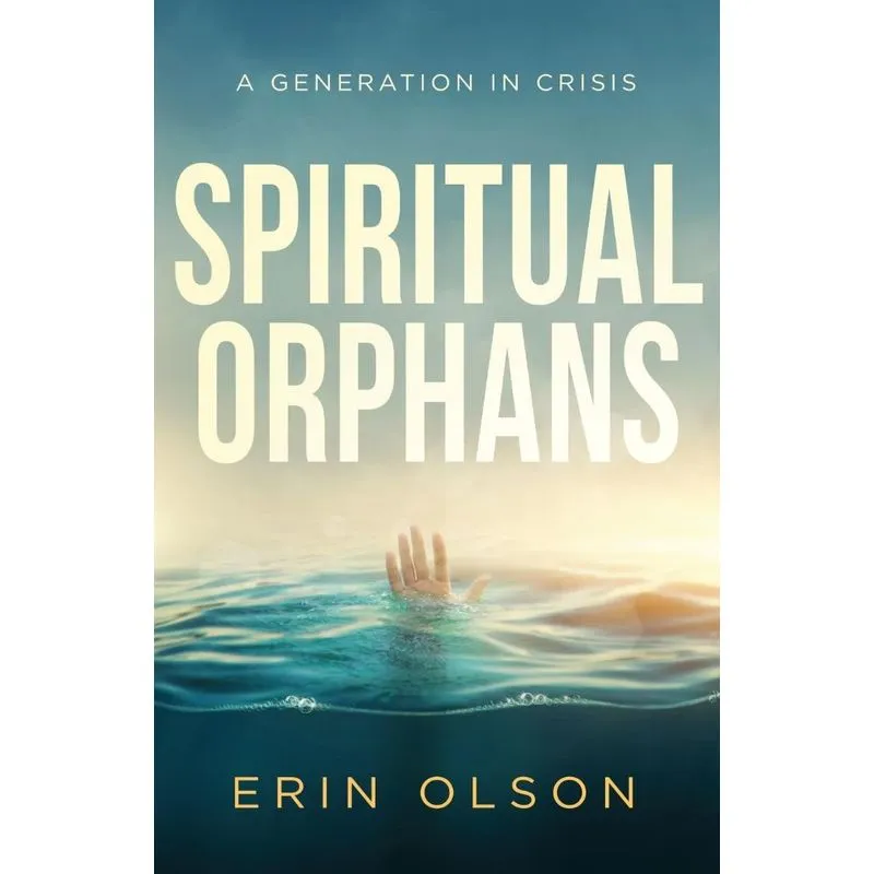 Spiritual Orphans