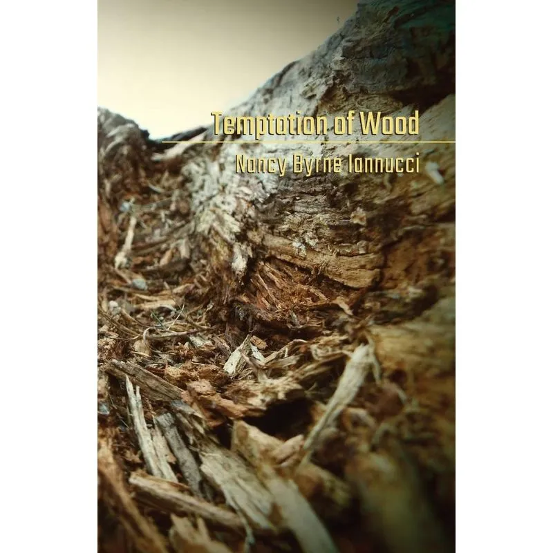 Temptation of Wood