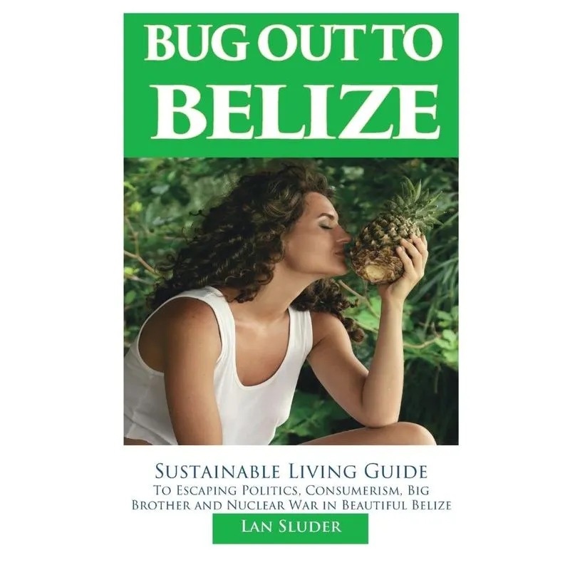 Bug Out to Belize