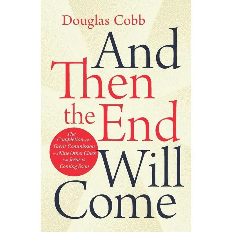 And Then the End Will Come
