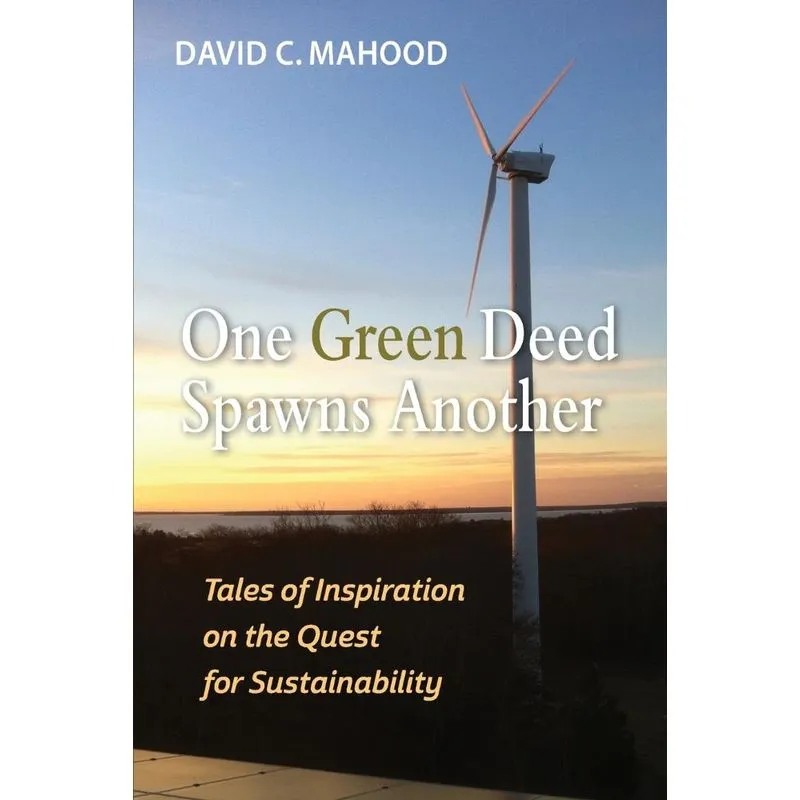 One Green Deed Spawns Another