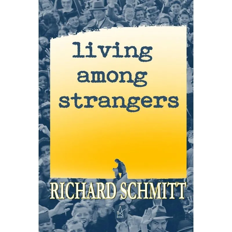 Living Among Strangers