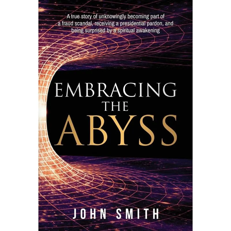Embracing the Abyss