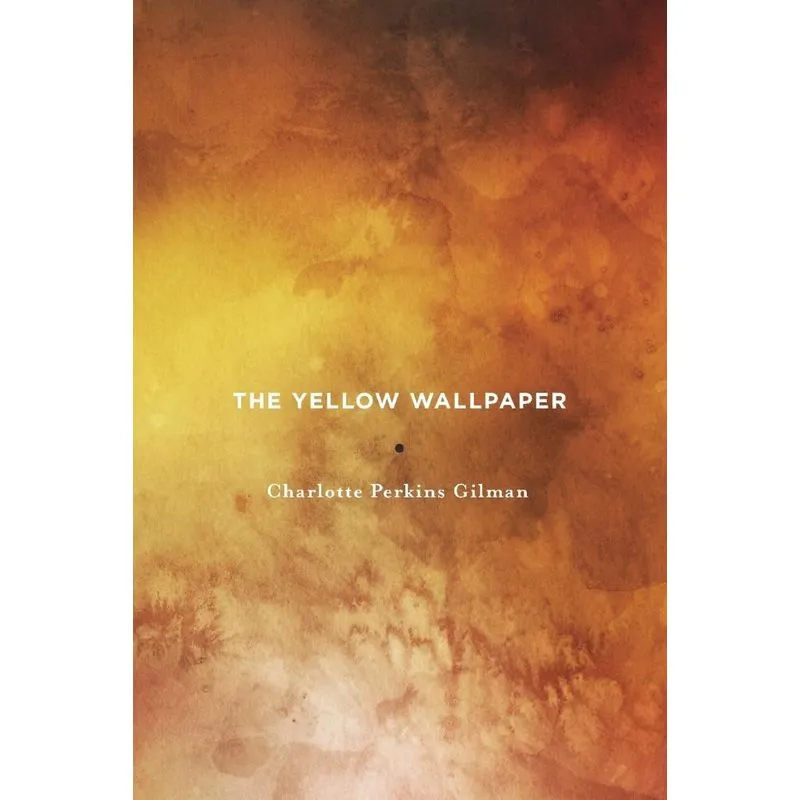 The Yellow Wallpaper