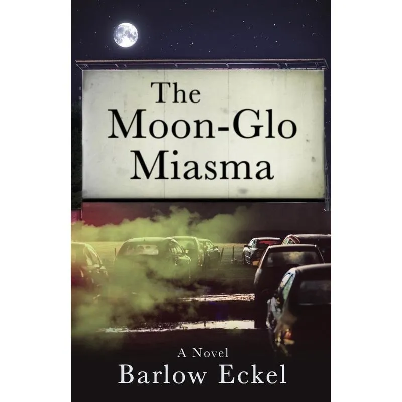 The Moon-Glo Miasma