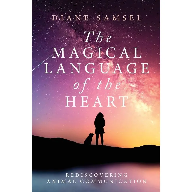 The Magical Language of the Heart