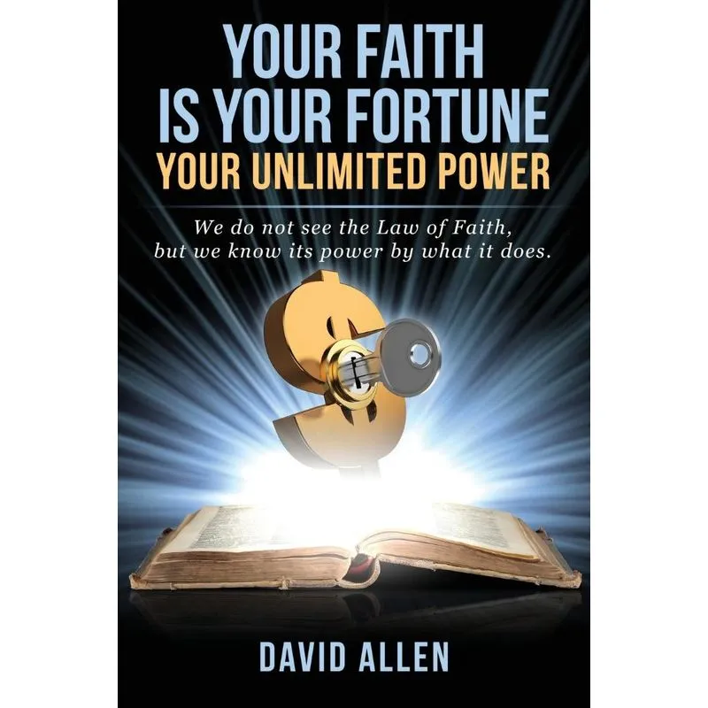 Your Faith Is Your Fortune