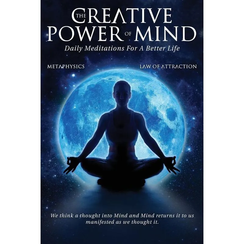 The Creative Power Of Mind