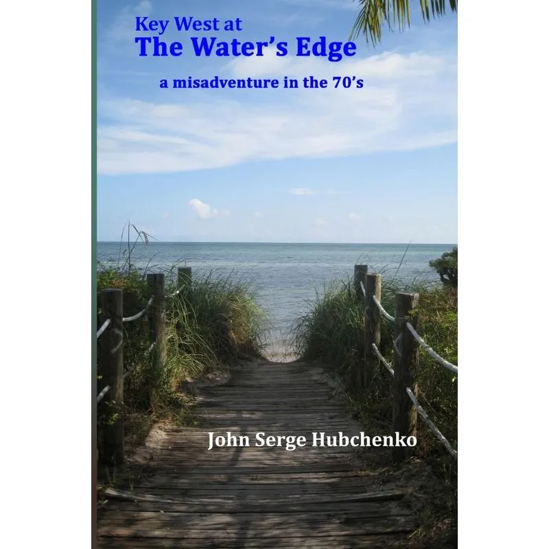 Key West at the Waters Edge