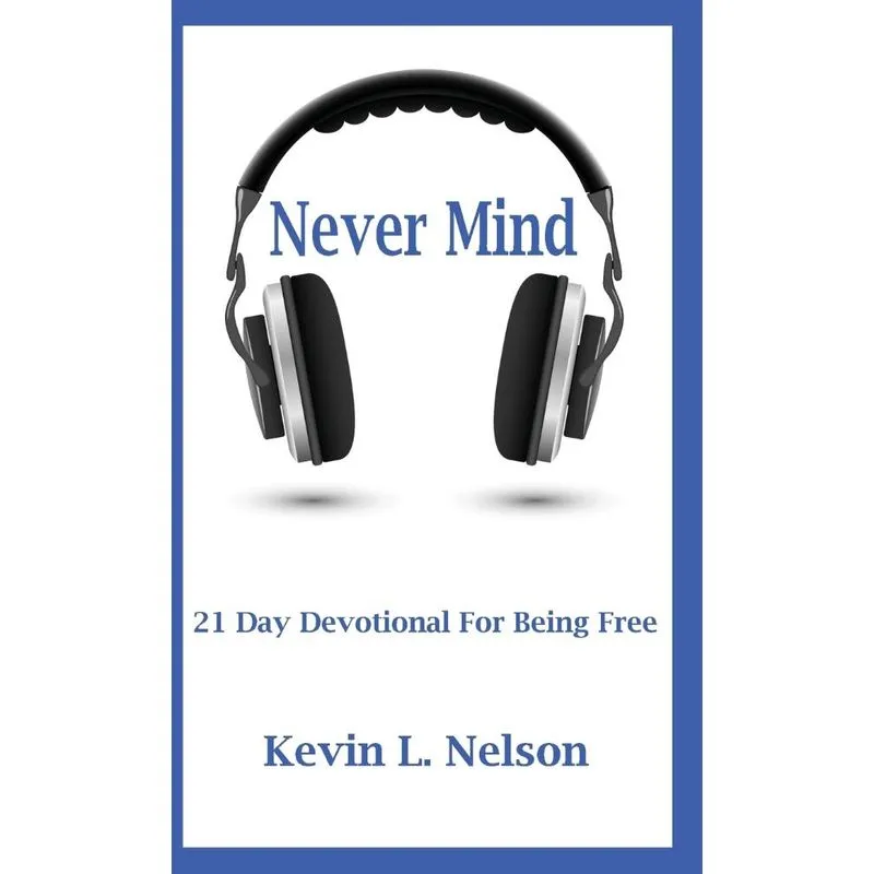 Never Mind
