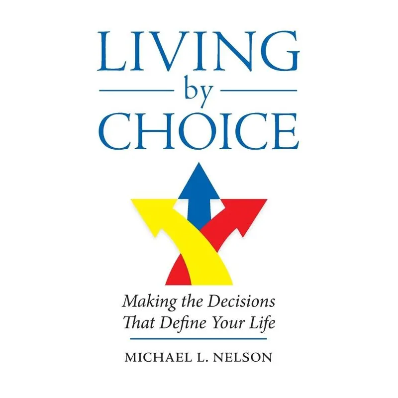 Living by Choice