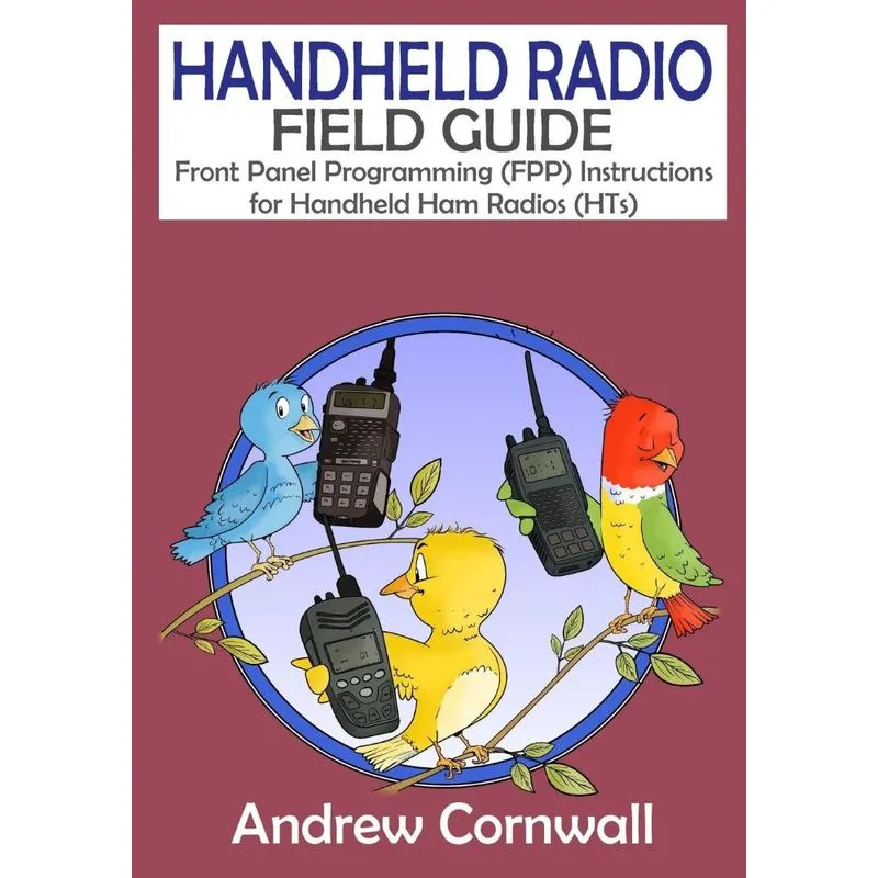 Handheld Radio Field Guide