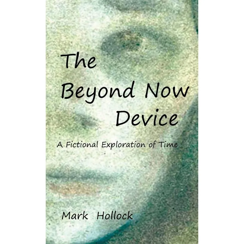 The Beyond Now Device