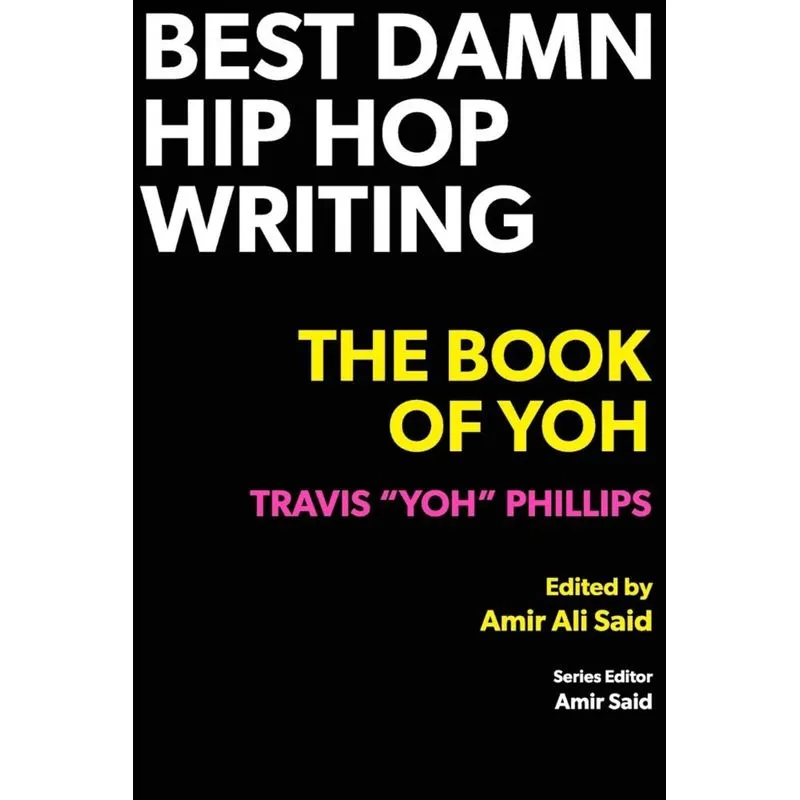 Best Damn Hip Hop Writing