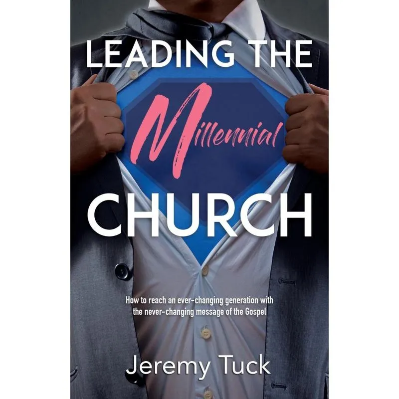 Leading The Millennial Church