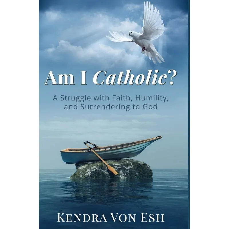 Am I Catholic?