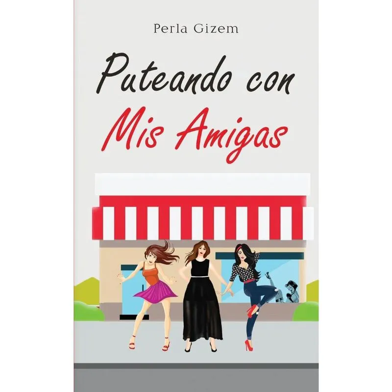 Puteando con Mis Amigas