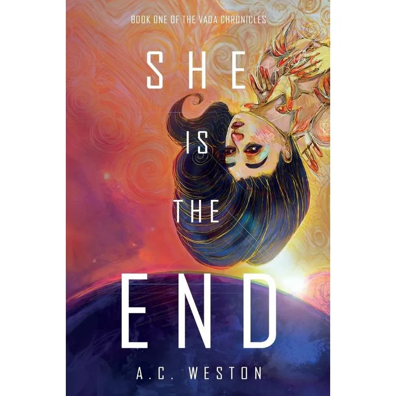 She Is the End