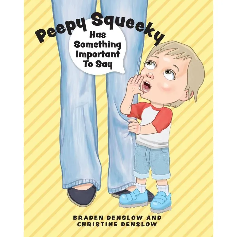 Peepy Squeeky Has Something Important To Say