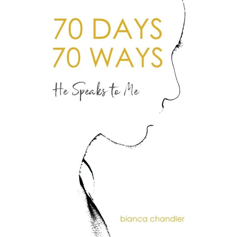70 Days, 70 Ways