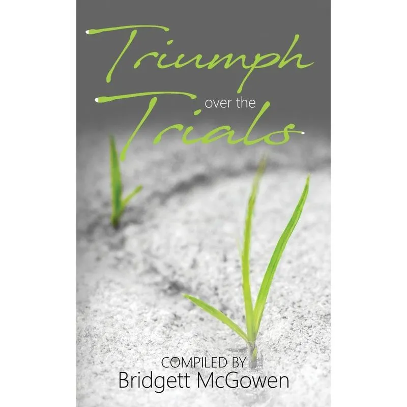 Triumph Over the Trials