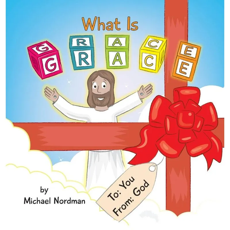What Is Grace
