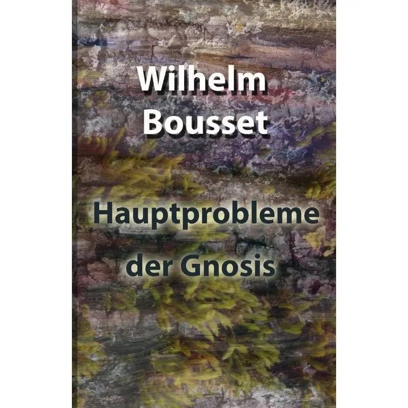 Hauptprobleme der Gnosis