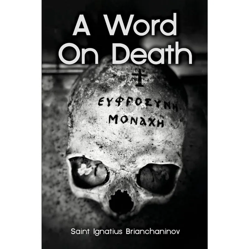 Livro A Word On Death by Saint Ignatius Brianchaninov