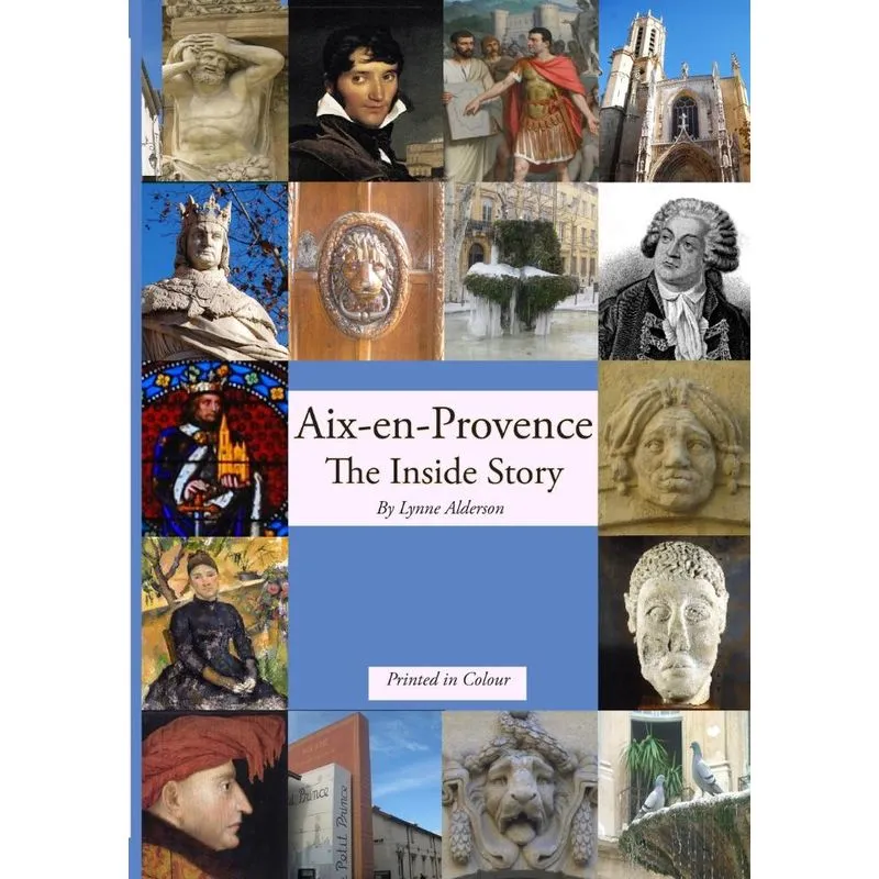 Aix-en-Provence The Inside Story
