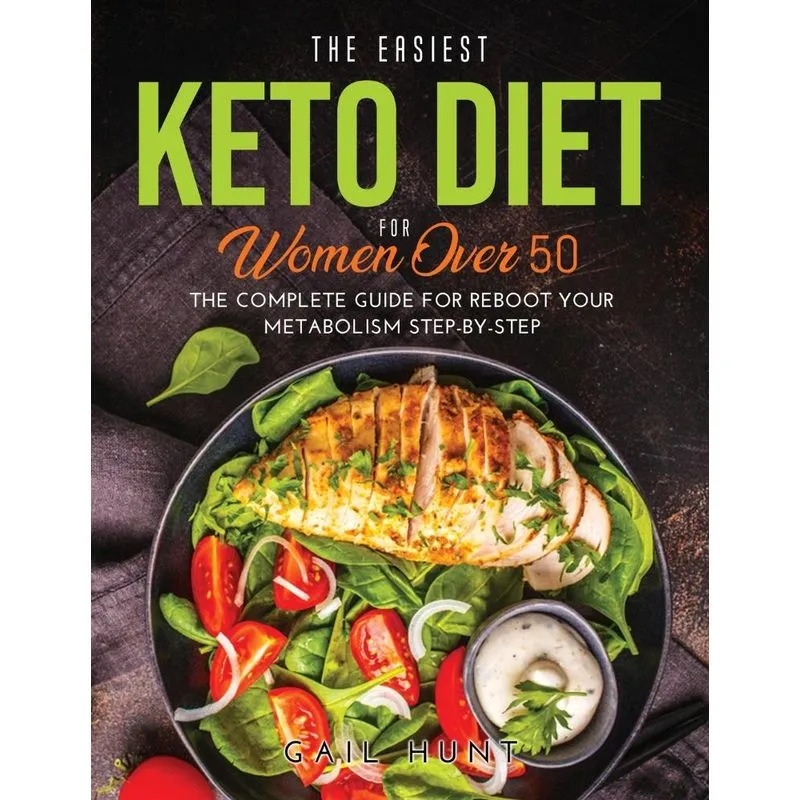THE EASIEST KETO DIET FOR WOMEN OVER 50