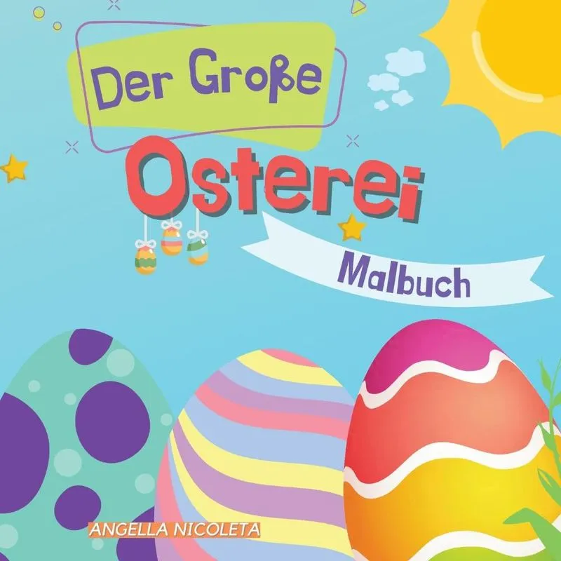 Der Große Osterei Malbuch