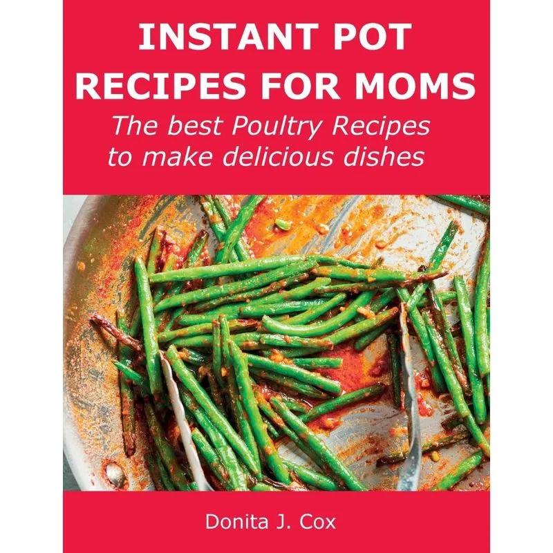 Instant Pot Recipes for Moms