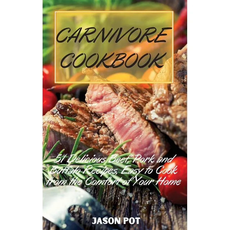 CARNIVORE COOKBOOK