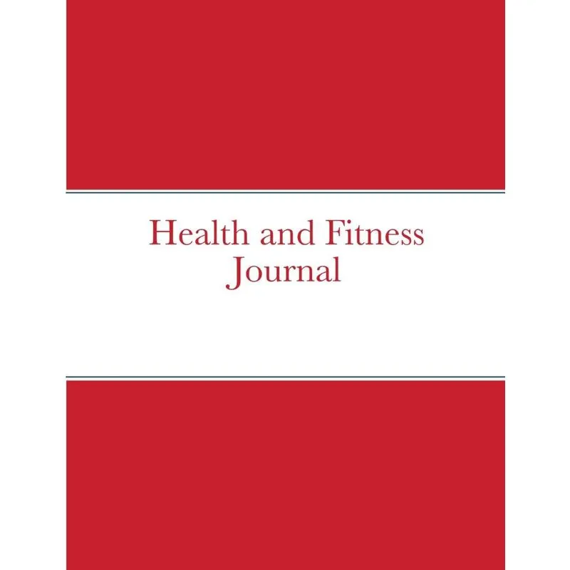 Health and Fitness Journal