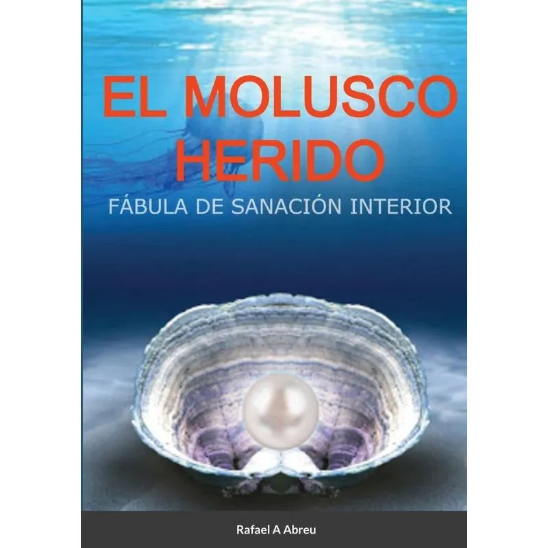 EL MOLUSCO HERIDO