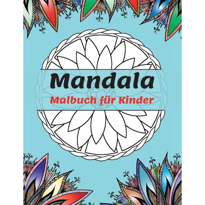 Mandala Malbuch für Kinder