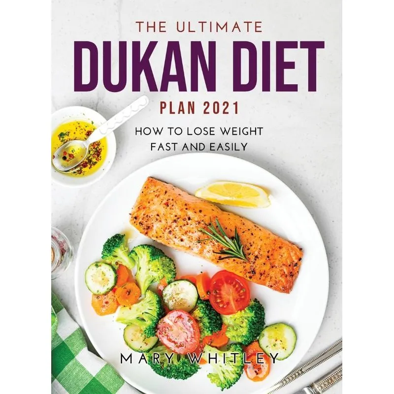 THE ULTIMATE DUKAN DIET PLAN 2021