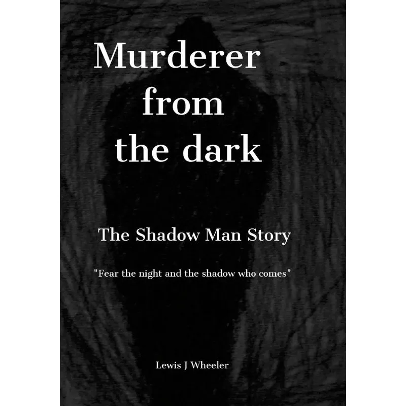 Murderer from the dark